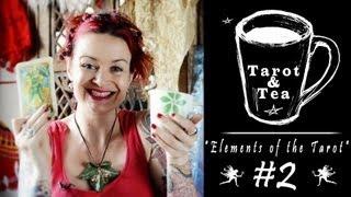 TAROT & TEA - Elements of Tarot  Witchcraft Diaries