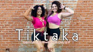 Tiktaka - Kysha e Mine, Mc Divertida Maria Clara, Dj 2F - DopaMina 21 - Coreografia