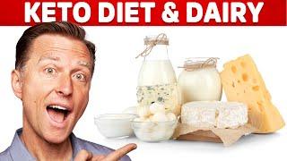 Keto Diet Dairy (Milk, Yogurt & Cheese) Explained By Dr. Berg