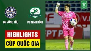 Highlights: Bà Rịa Vũng Tàu - Phù Đổng Ninh Bình | Căng thẳng tột độ, đẳng cấp Văn Lâm lên tiếng