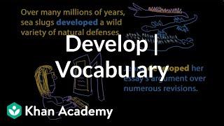 Develop | Vocabulary | Khan Academy