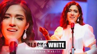 Shuhra Wakili - black and white | سیاه و سفید