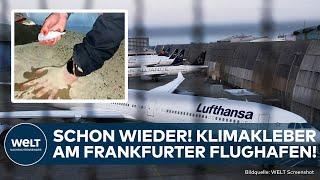 FRANKFURT: Klimakleber legen Flughafen lahm! "Letzte Generation" blockiert  Startbahnen!