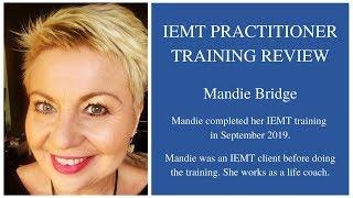 IEMT Training case study Mandie Bridge