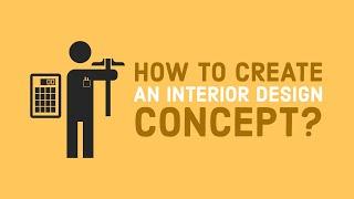 How to Create an Interior Design Concept