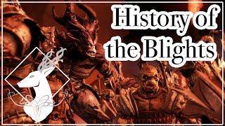 History of the Blights {Lore. - No Spoilers}