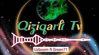 Uzboom and Green71