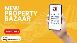 Welcome to New Property Bazaar