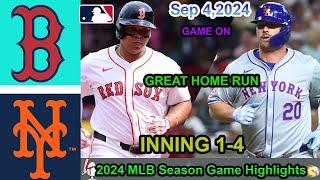 Boston Red Sox vs New York Mets  inning 1-4 Game Highlights -MLB 9/4/2024-MLB Season 2024.