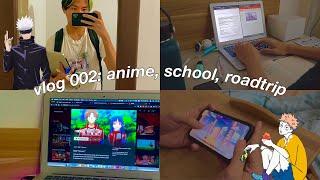 vlog 002 | school, anime, roadtrip (◕‿◕)