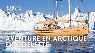 L'incroyable goëlette de Thierry Dubois - Voile - Aventure en Arctique - Documentaire complet