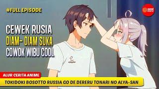 KETIKA CEWEK RUSIA YANG KAWAII JATUH CINTA KEPADA COWOK JEPANG YANG SUPER SANTUY