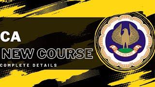 CA New Course: A To Z Complete Information On CA new course