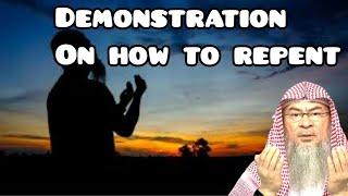 Demonstration on how to repent to Allah (tawbah / repentance) - Assim al hakeem