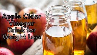 Apple Cider Vinegar Drink for Weight Loss | Natural Health Zone