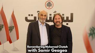 SAMIR GEAGEA - Remembering Mohamad Chatah