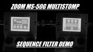 ZOOM MS-50G Multistomp V3 Sequence Filter Demo NEW! AMBIENT GUITAR