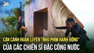 Cận cảnh huấn luyện "như phim hành động" của các chiến sĩ đặc công nước | VTV24