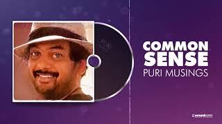 COMMON SENSE | Puri Musings by Puri Jagannadh | Puri Connects | Charmme Kaur