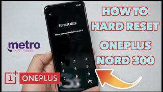 ONEPLUS Nord 300 How to Hard Reset,Removing PIN, Password, Fingerprint pattern