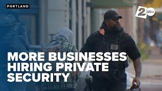 Southwest Portland business owners turn to private security after break-ins, drug activity