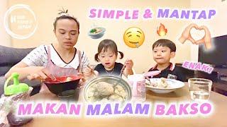 MAKAN MALAM MENU NYA BAKSOBIKIN KUAH BAKSO SIMPLE DAN MANTAP