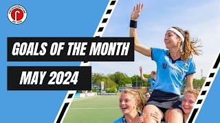 Field Hockey Goals of the Month | May 2024