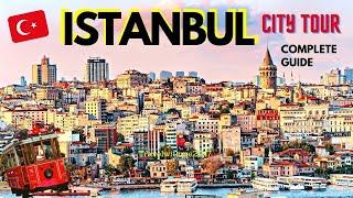 Istanbul City Tour | Things to do in Istanbul | Istanbul Itinerary 3 Days | Istanbul Türkiye 4K