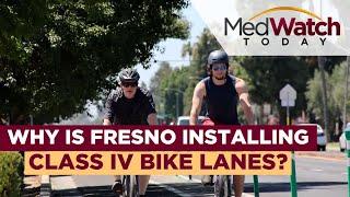 What are the protected bike lanes that Fresno is installing around town?