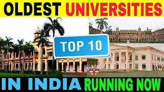 TOP 10 OLDEST UNIVERSITIES OF INDIA | IIT ROORKEE | CALCUTTA UNIVERSITY | BHU | ALIGARH MUSLIM..