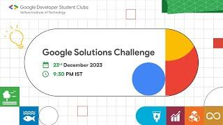 Google Solution Challenge 2024 - Introduction Session