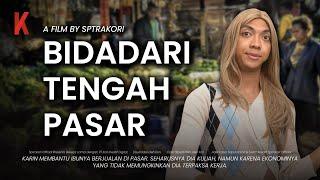 [DRAMA] BIDADARI TENGAH PASAR