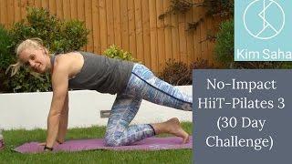 No-Impact HiiT-Pilates Workout 3 - 30 Day HiiT-Pilates Challenge