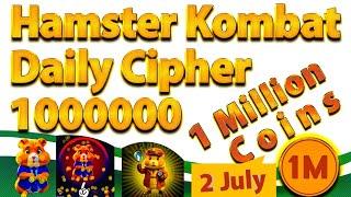 Hamster Kombat Daily Cipher Secret Code || 02/July/2024 || Claim 1 Million Free Coins