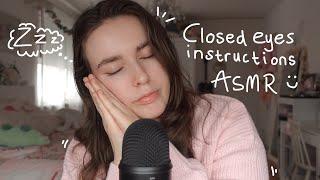 ASMR | Follow My Instructions with Your Eyes Closed 