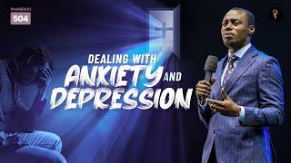 Dealing With Anxiety And Depression | Phaneroo Service 504 | Apostle Grace Lubega