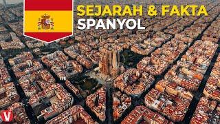 Sejarah dan Fakta Spanyol, Negerinya para Penjelajah!