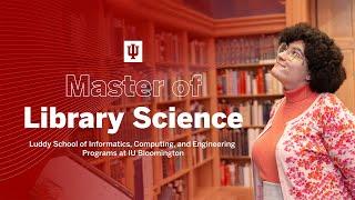 Master of Library Science | Luddy School of Informatics, Computing, and Engineering