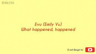 EVU (Emily Vu) - What happened, happened Lyric