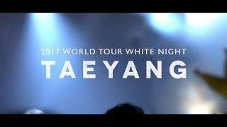 TAEYANG 2017 WORLD TOUR 'WHITE NIGHT' - SPOT