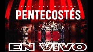 Miel San Marcos Pentecostes DVD Completo