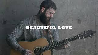 Post Malone & Morgan Wallen - Beautiful Love (2024)