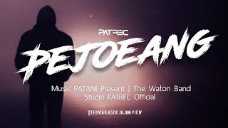 PEJOEANG | The Watan Band [PATREC Music Patani Present]