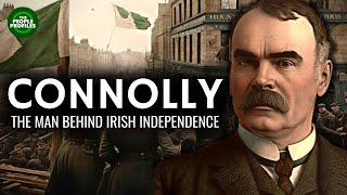 James Connolly - The Man Behind Irish Independence Documentary