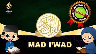 EPISOD 11 : HUKUM MAD I'WAD ( USTAZ TAJWID )