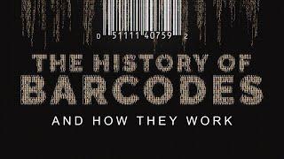 Barcodes: A History of Barcodes and How They Work