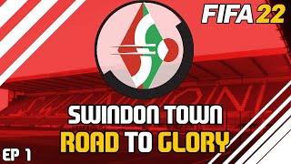 FIFA 22 | SWINDON TOWN FC | ROAD TO GLORY CAREER MODE | EP 1