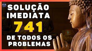 741 A chave para a solução imediata de seus Problemas. Código de Grabovoi. Ouça diariamente