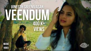 Veendum | Vineeth Sreenivasan | Official Music Video | Roopa Revathi | Pallathi