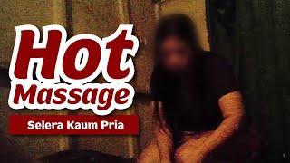 PIJAT PANAS MANTAN TERAPIS SPA - HARUS ANTRI KALAU PIJAT DISINI